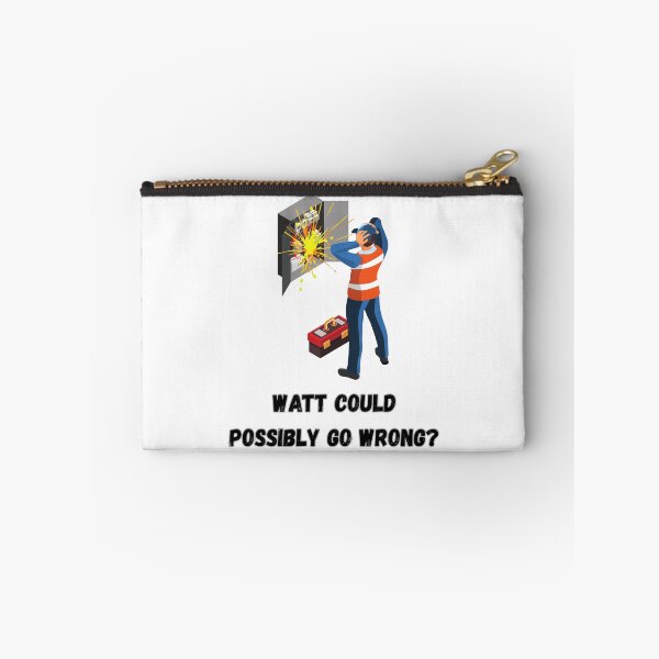 Item preview, Watt could possibly go wrong? designed and sold by FanTC.