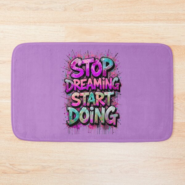 Item preview, Motivational Graffiti Quote – Stop Dreaming Start Doing designed and sold by Kruti Collection.