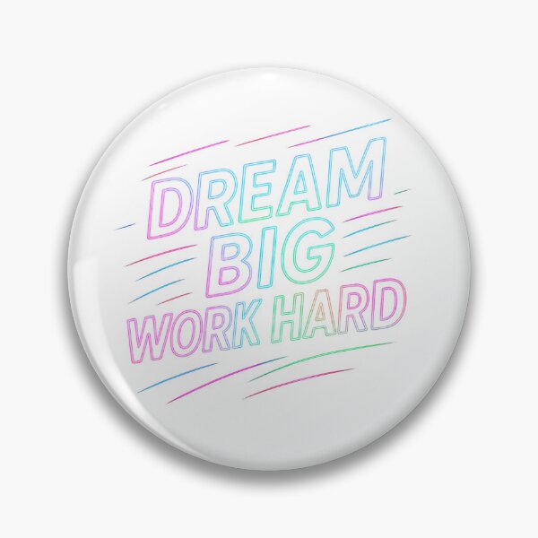 Item preview, Dream big and work hard | Inspirational neon quote designed and sold by shangovenezuela.