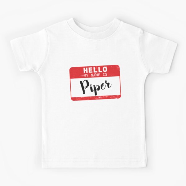 Hello My Name is Piper Personalized Name Toddler/Kids Short Sleeve T-Shirt 