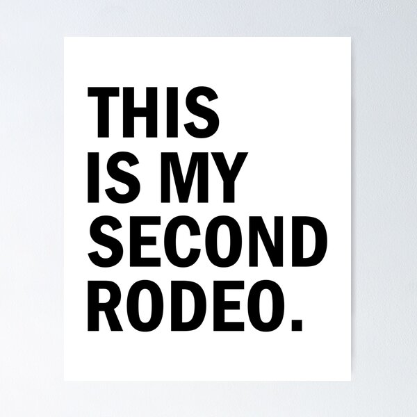 Item preview, this is my second rodeo designed and sold by designing01Ar3.
