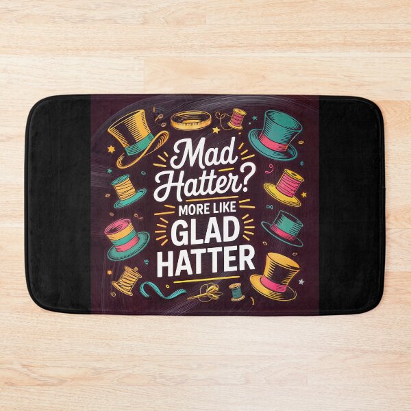 Item preview, Glad Hatter Whimsy – A Joyful Twist on Wonderland Style designed and sold by ForeverPrintsOK.