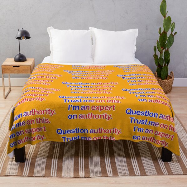 Item preview, Question authority. Trust me on this. Orange background. designed and sold by mntimg.