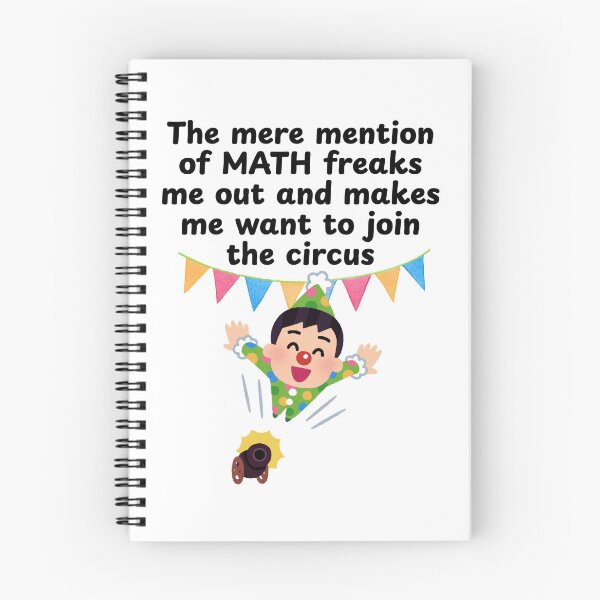 Item preview, The Mere Mention of Mathematics Freaks Me Out... designed and sold by MPC-Mince-Pies.