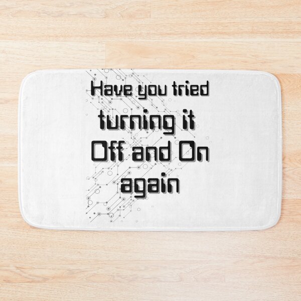 Item preview, Have you tried turning it off and on again  designed and sold by MotleyMethod.