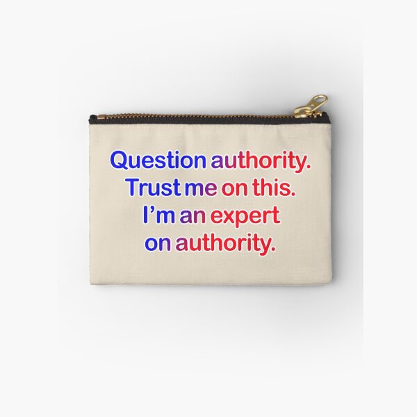 Item preview, Question authority. Trust me on this. Cream background. designed and sold by mntimg.