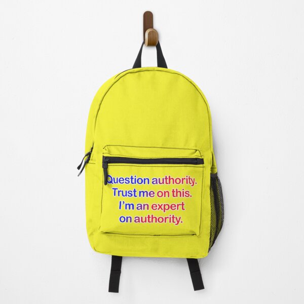Item preview, Question authority. Trust me on this. Yellow background. designed and sold by mntimg.