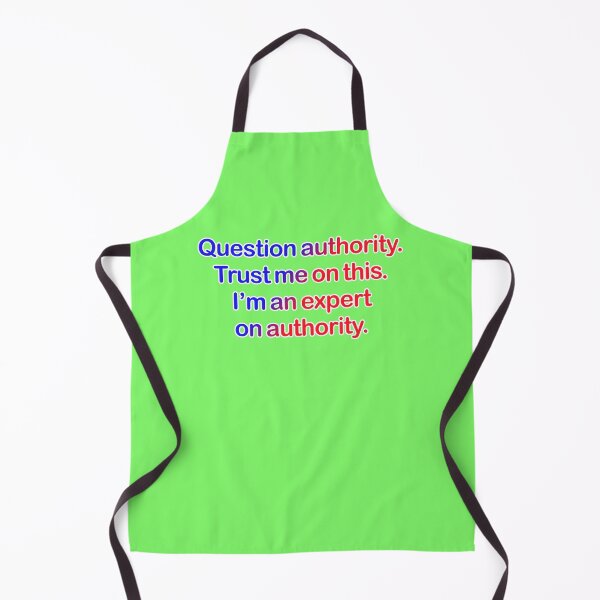 Item preview, Question authority. Trust me on this. Light green background. designed and sold by mntimg.