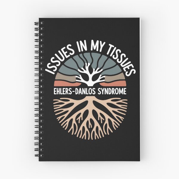 Item preview, Issues in My Tissues Ehlers Danlos Syndrome chronic illness gift designed and sold by Pawel Oska.