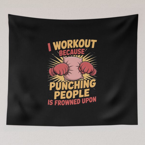 Item preview, I Workout Because Punching People Is Frowned Upon – Funny Boxing Gym Quote designed and sold by Enea Kelo.