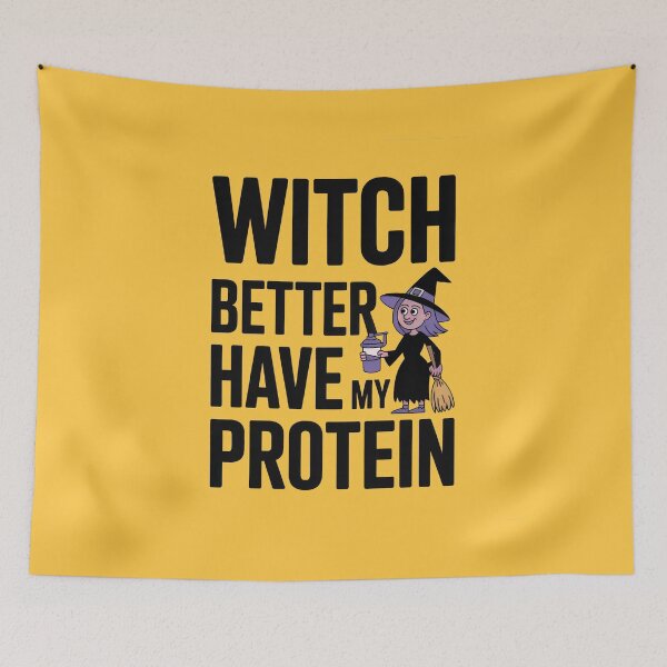 Item preview, Witch better have my protein designed and sold by WSPrintCrafter.