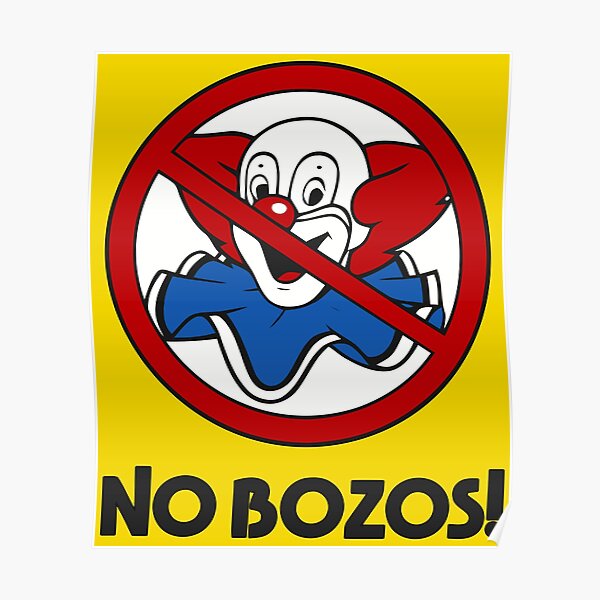 NO BOZOS Poster