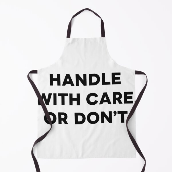 Item preview, Handle with Care Or Don’t Funny Sarcastic Text T-Shirt designed and sold by JP's Print Lab.