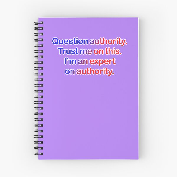 Item preview, Question authority. Trust me on this. Lilac background. designed and sold by mntimg.