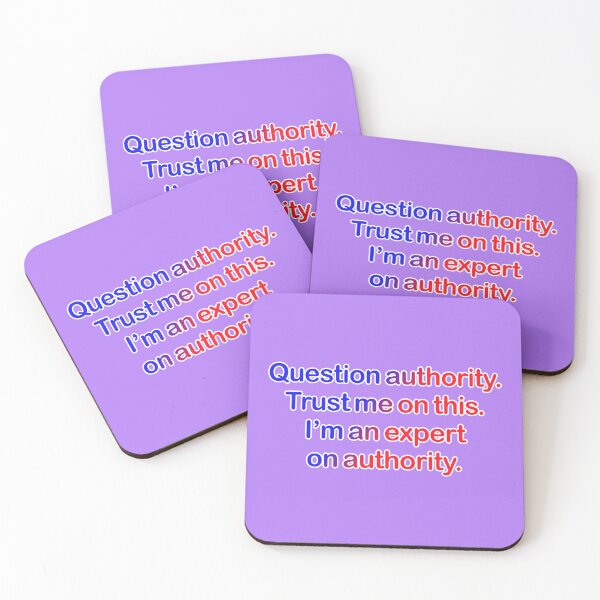 Item preview, Question authority. Trust me on this. Lilac background. designed and sold by mntimg.