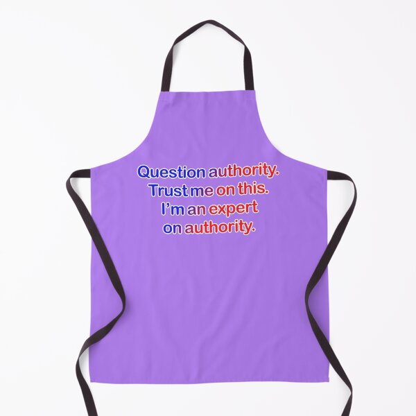 Item preview, Question authority. Trust me on this. Lilac background. designed and sold by mntimg.