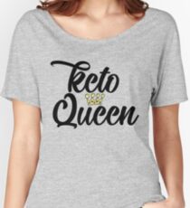 Keto Queen - Ketogenic Ketones Women's Relaxed Fit T-Shirt