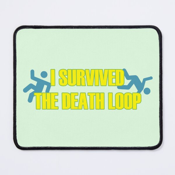 Item preview, I Survived the Death Loop designed and sold by DeltheDork.