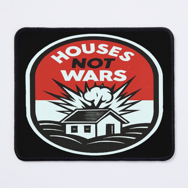 Item preview, Houses Not Wars Peace and Shelter Advocacy designed and sold by Owcomm.