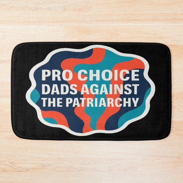 Item preview, Pro Choice Dads Against The Patriarchy Feminist Fathers designed and sold by Owcomm.