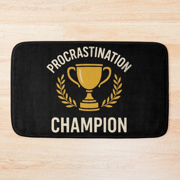 Item preview, Procrastination Champion – Funny Lazy Humor T-Shirt & Gift Design designed and sold by Long Family Gifts.