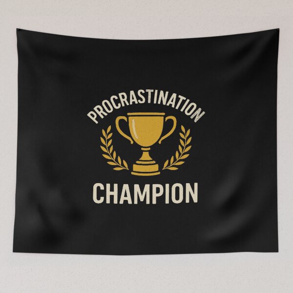 Item preview, Procrastination Champion – Funny Lazy Humor T-Shirt & Gift Design designed and sold by Long Family Gifts.