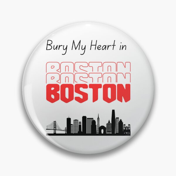 Item preview, Bury My Heart in Boston designed and sold by Foxy Candy.