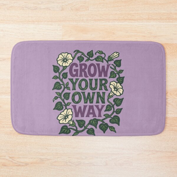Item preview, Grow your Own Way designed and sold by FrictionMaxxing.