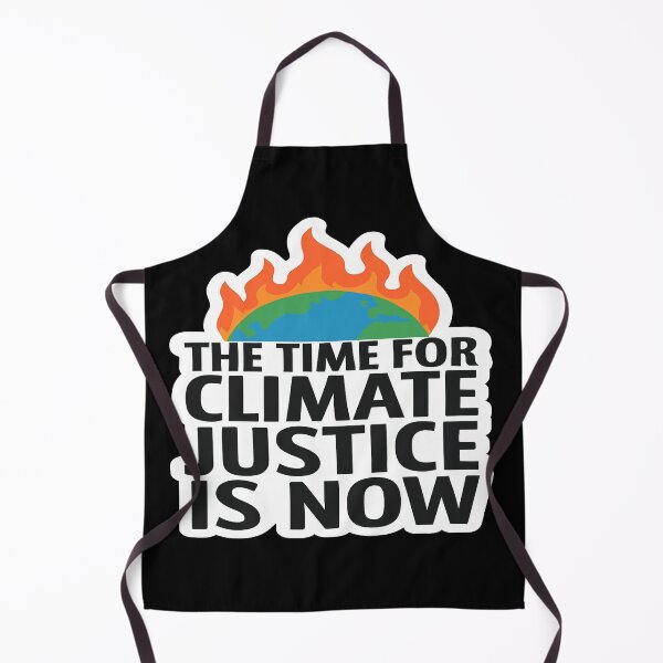 Item preview, The Time For Climate Justice Is Now Urgent Action Earth designed and sold by Owcomm.