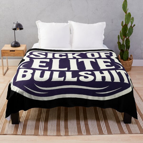 Item preview, Sick Of Elite Bullshit Anti Establishment Statement designed and sold by Owcomm.