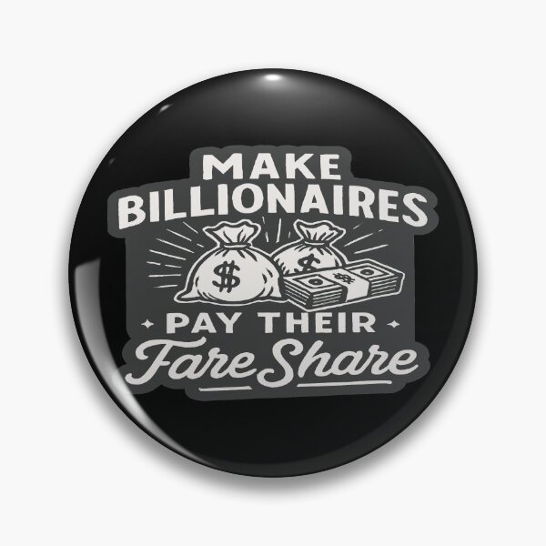 Item preview, Make Billionaires Pay Their Fair Share Economic Justice Advocacy designed and sold by Owcomm.