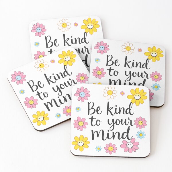 Item preview, be kind to your mind designed and sold by Spirit of Siam.
