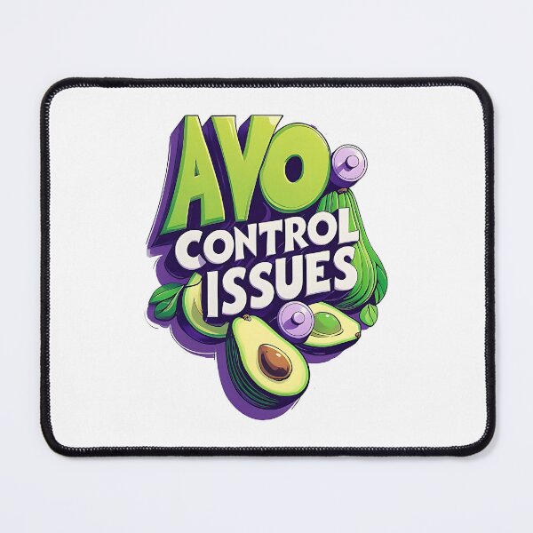Item preview, Avo Control Issues, designed and sold by Bliss Find And Design.
