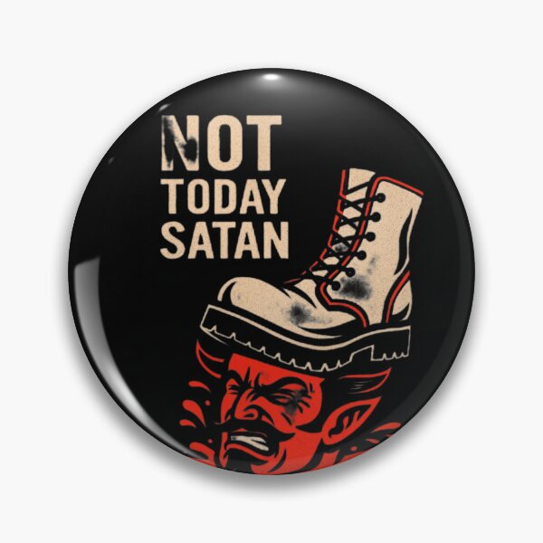 Item preview, Not Today Satan designed and sold by Beyond Death.