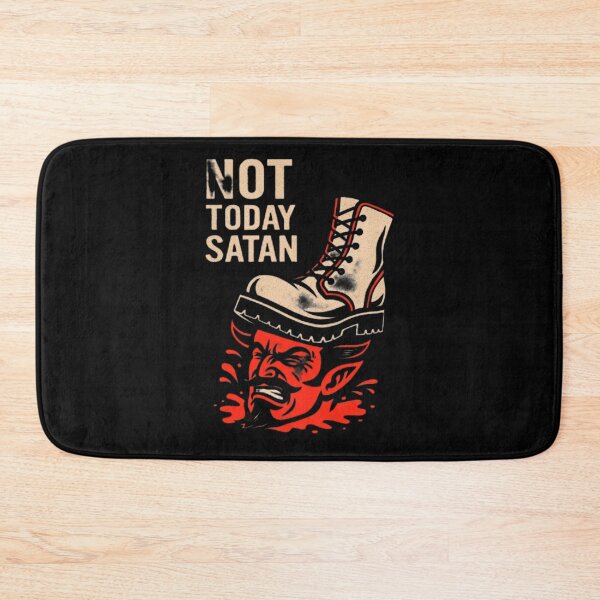 Item preview, Not Today Satan designed and sold by Beyond Death.