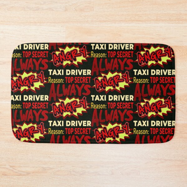 Item preview, Always Angry Taxi Driver Reason: Top Secret designed and sold by DNC1134.