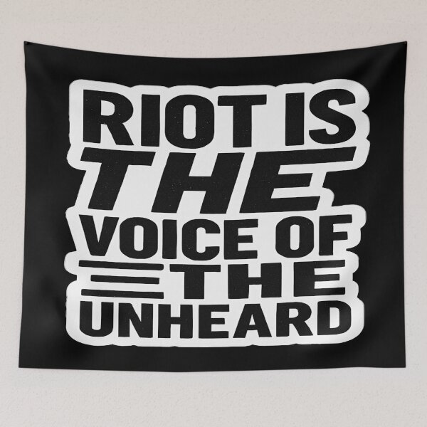 Item preview, Riot Is The Voice Of The Unheard Social Justice Protest designed and sold by Owcomm.