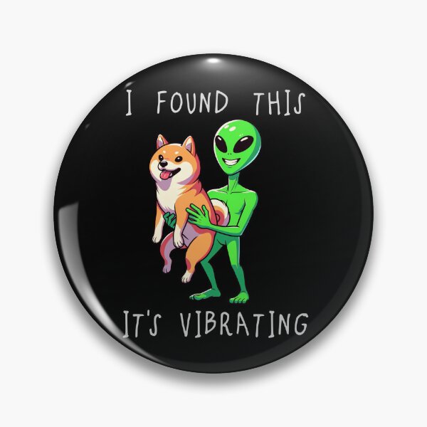 Item preview, Funny Shiba Inu Found This Its Vibrating Mom Dad Kids designed and sold by rafaeltto.
