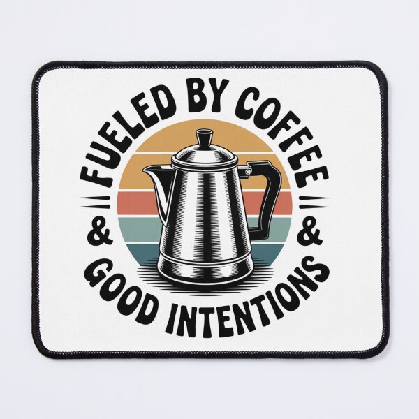 Item preview, Fueled by Coffee & Good Intentions designed and sold by Clothesbest.