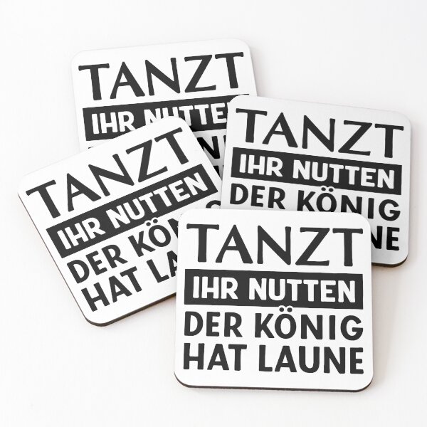 Item preview, Tanzt ihr Nutten der König hat Laune designed and sold by annemiekesatijn.