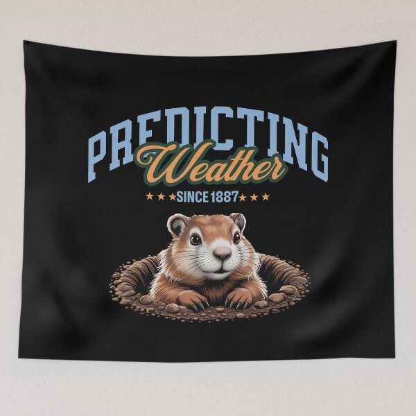 Item preview,  Groundhog Day, Predicting Weather Since 1887 designed and sold by Bliss Find And Design.