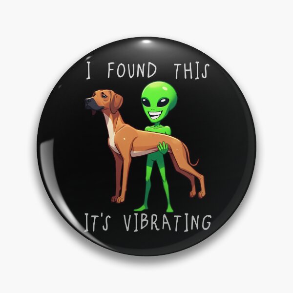Item preview, Funny Rhodesian Ridgeback Found This Its Vibrating Mom Dad Kids designed and sold by rafaeltto.