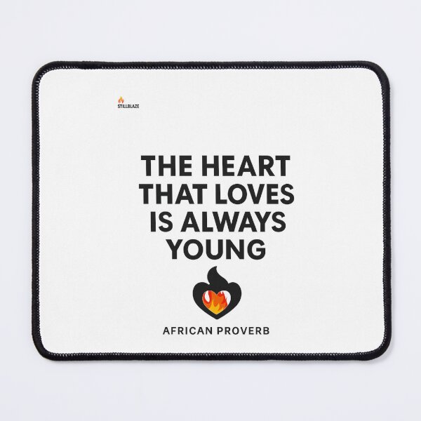 Item preview, The Heart That Loves Is Always Young – African Proverb Shirt by STILLBLAZE designed and sold by BilcoStillbaze.