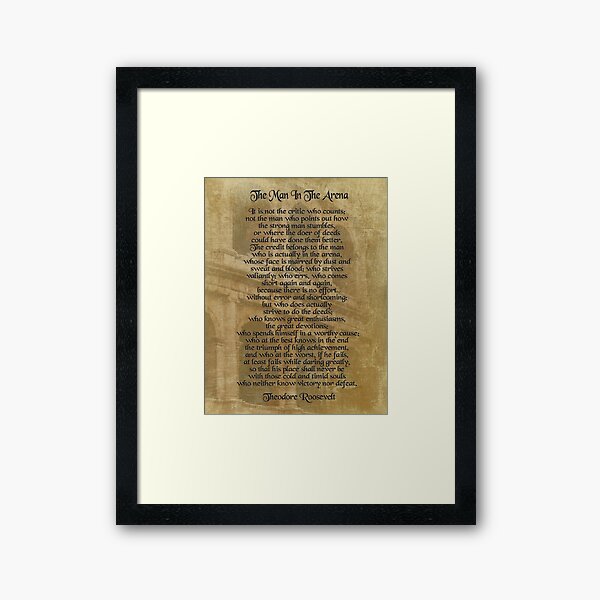 "The man in the arena" Theodore Roosevelt Framed Art Print