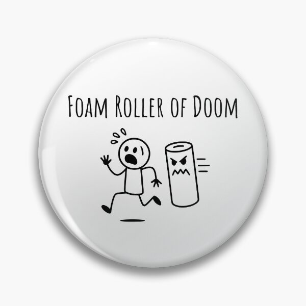 Item preview, Foam Roller of Doom | Funny PT Jokes Physical Therapy Humor designed and sold by BeBetterPeople.
