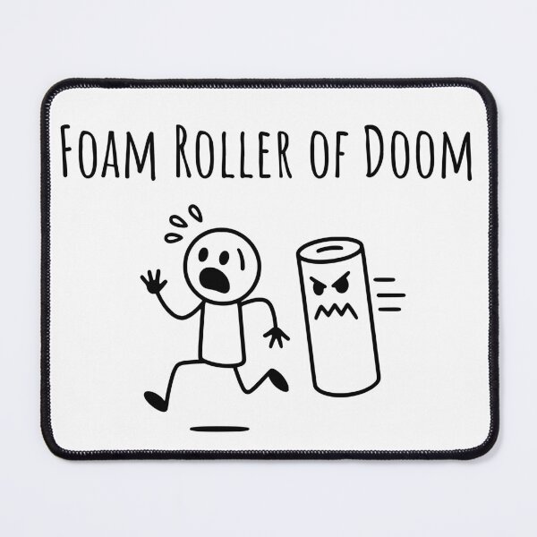 Item preview, Foam Roller of Doom | Funny PT Jokes Physical Therapy Humor designed and sold by BeBetterPeople.