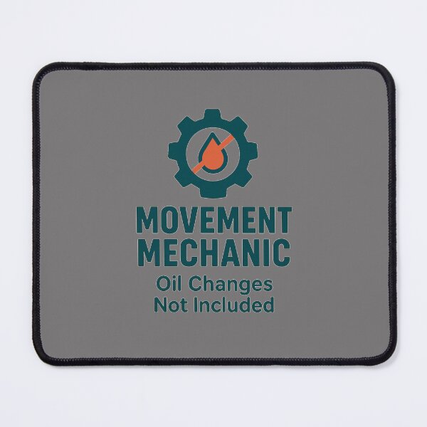 Item preview, Movement Mechanic — Oil Changes Not Included | PT Jokes, Physical Therapist Gift designed and sold by Youssef-BM.