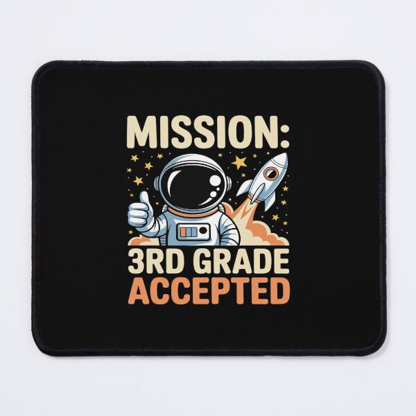 Item preview, Mission Third 3rd Grade Accepted Astronaut Back to School designed and sold by petrichorsworld.