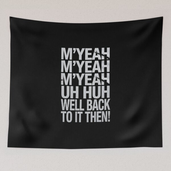 Item preview, M'Yeah Well Back to It Then Funny Meme Present Chit Fun designed and sold by Idarmotar.