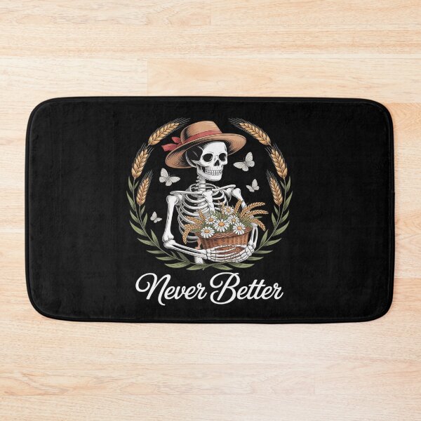 Item preview, Never Better Skeleton Cottagecore designed and sold by Idarmotar.